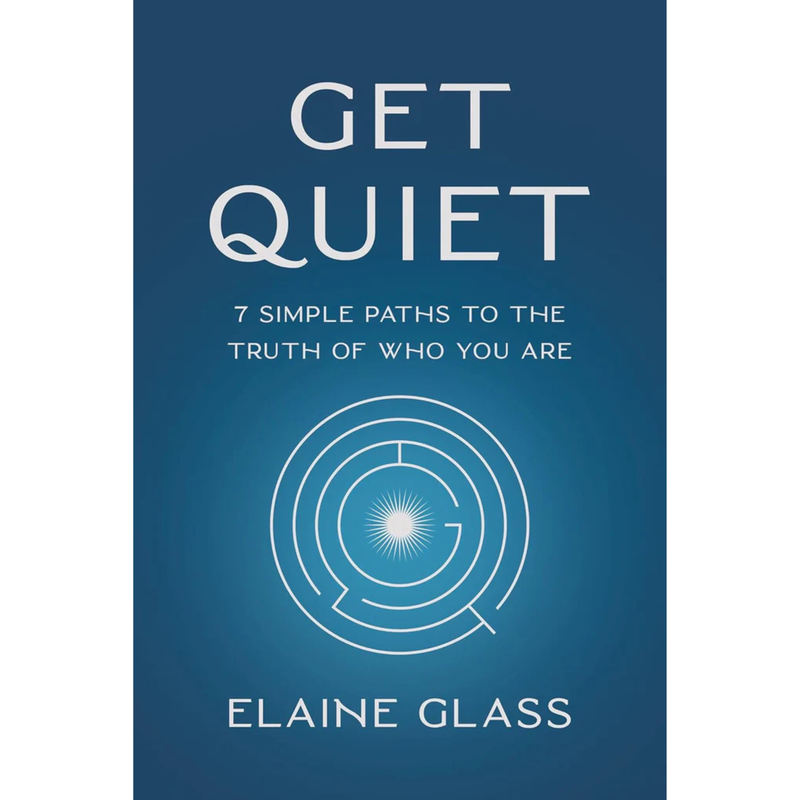 BOOK - Get Quiet by Elaine Glass