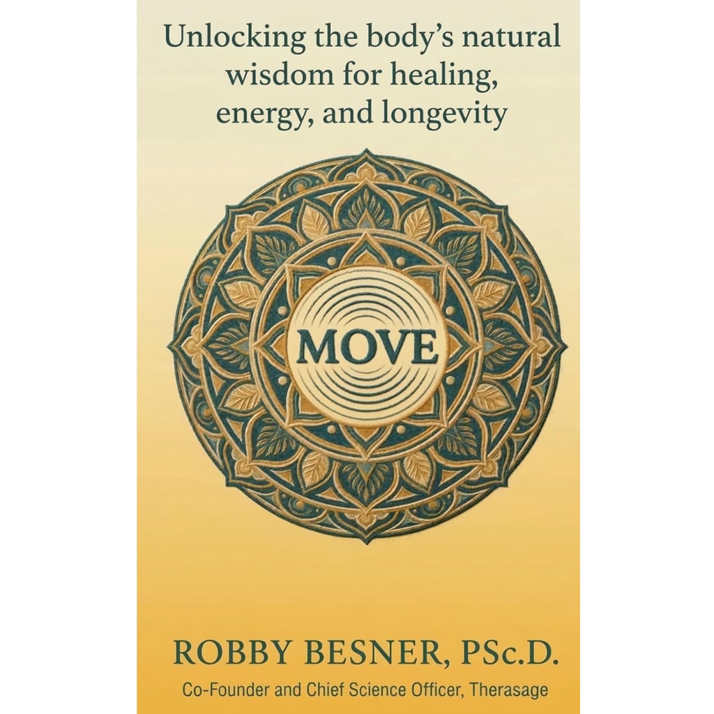 Move: Unlocking The Body's Natural Wisdom For Healing, Energy, and Longevity